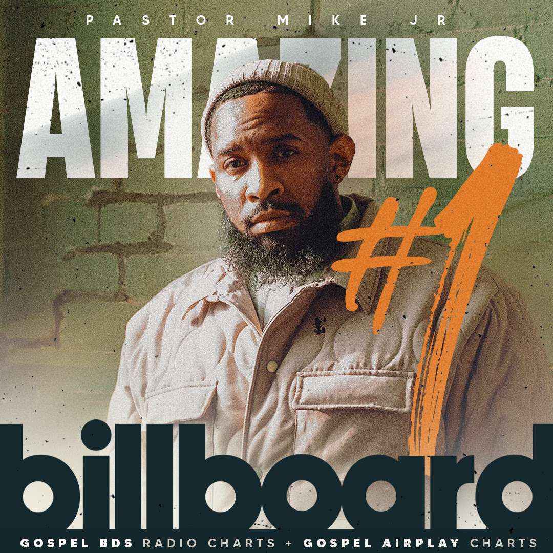 breakout-star,-pastor-mike-jr.-scores-third-consecutive-billboard-#1-song-with-‘amazing’!