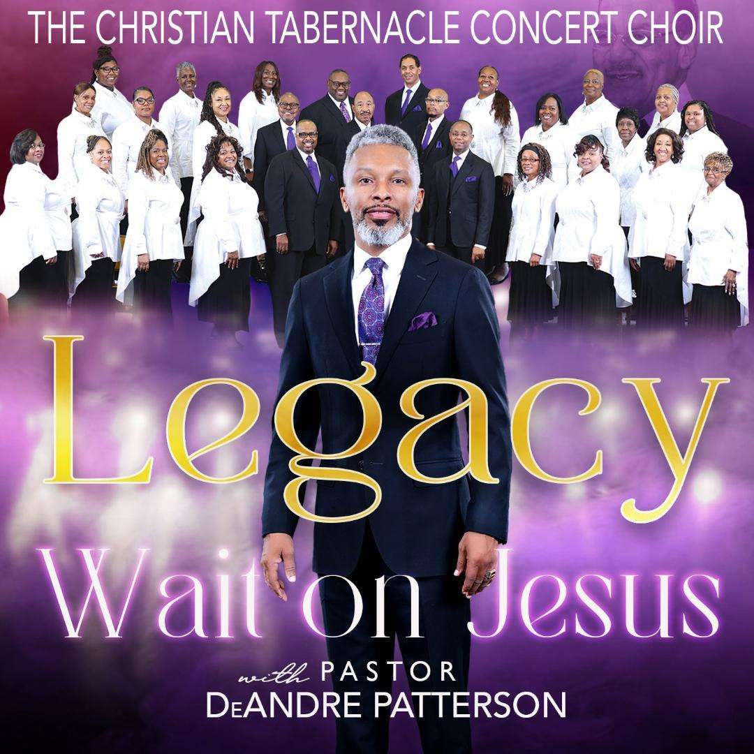 deandre-patterson-and-christian-tabernacle-concert-choir-celebrate-legacy